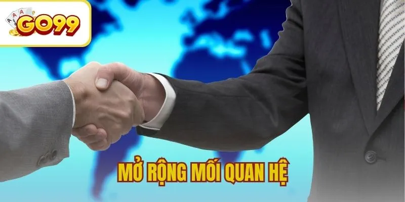 Mở rộng mối quan hệ với đối tác danh tiếng toàn cầu